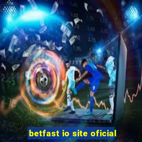 betfast io site oficial