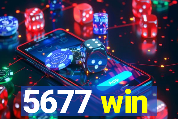 5677 win