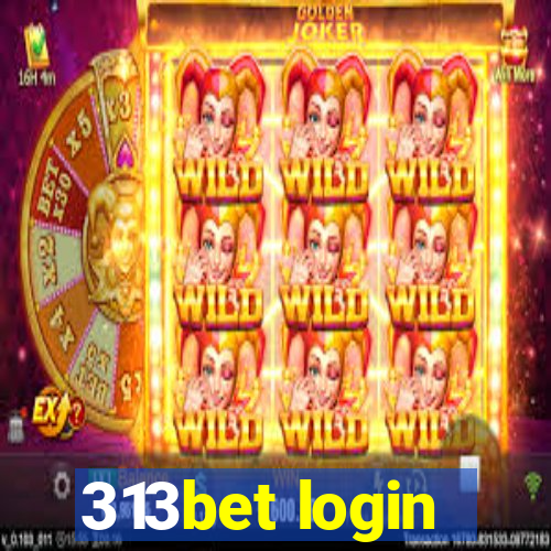 313bet login