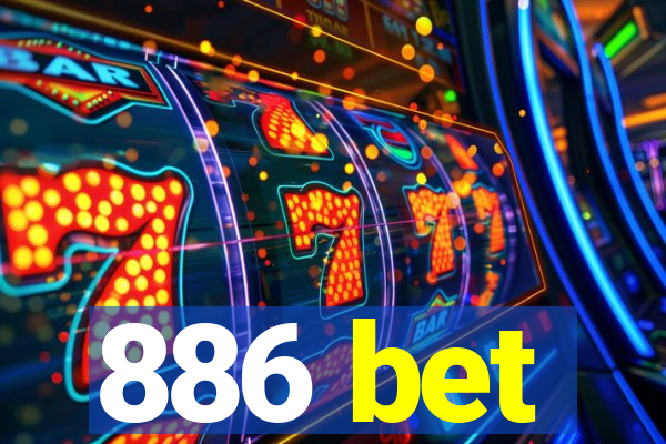 886 bet