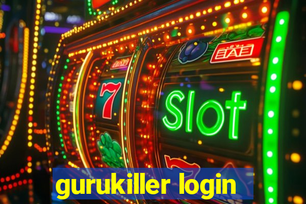 gurukiller login