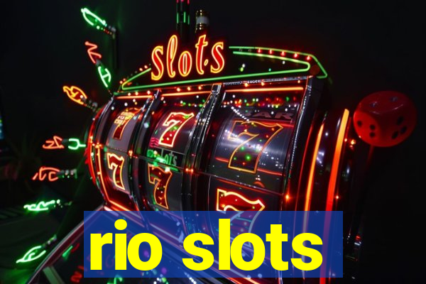 rio slots