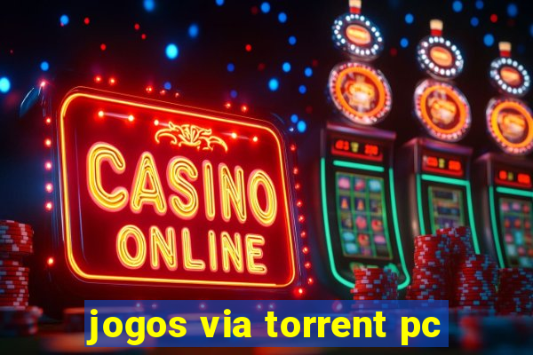 jogos via torrent pc