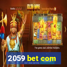 2059 bet com