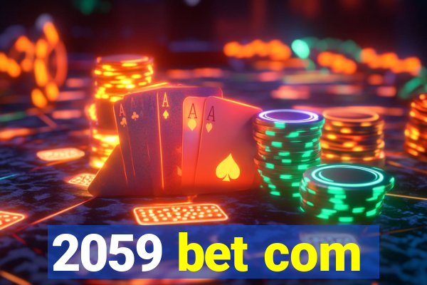 2059 bet com