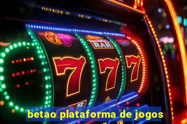 betao plataforma de jogos