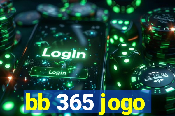 bb 365 jogo