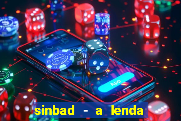 sinbad - a lenda dos sete mares online dublado