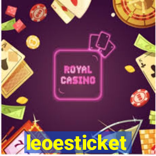 leoesticket