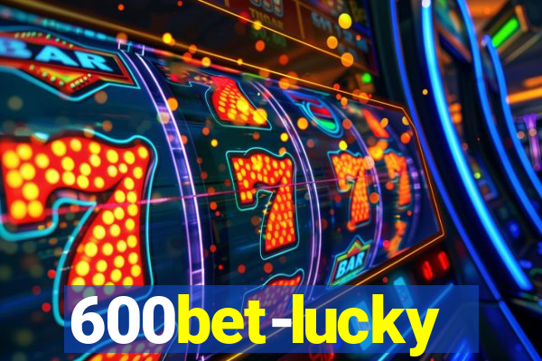 600bet-lucky