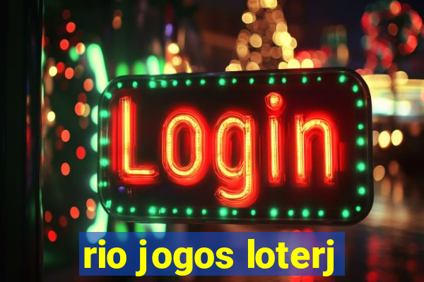 rio jogos loterj