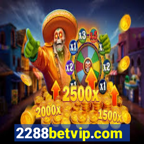 2288betvip.com