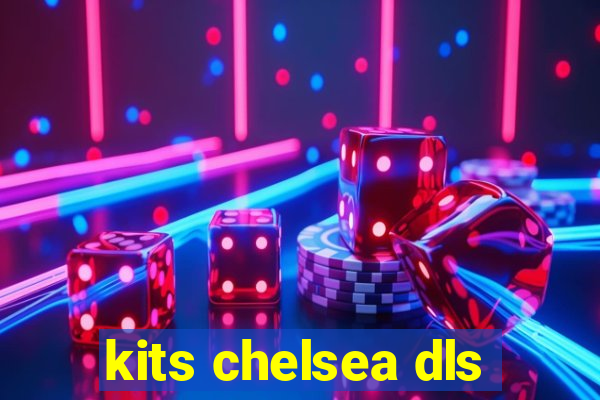 kits chelsea dls