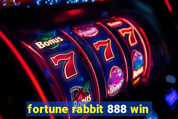 fortune rabbit 888 win