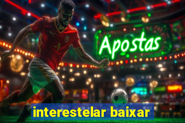 interestelar baixar