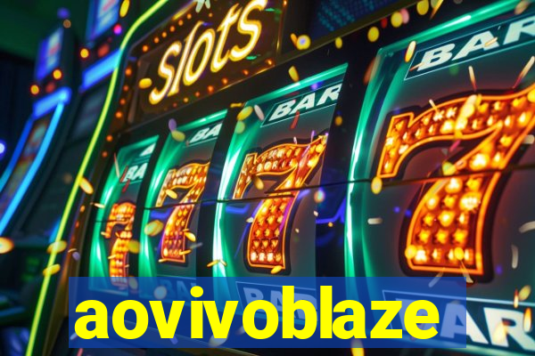 aovivoblaze