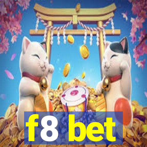 f8 bet