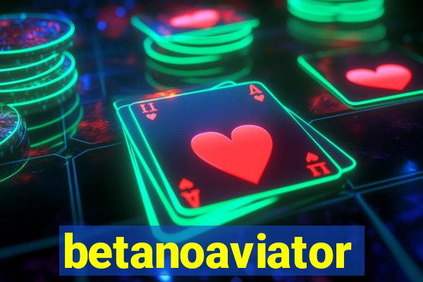 betanoaviator