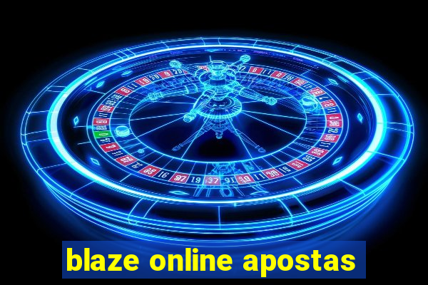 blaze online apostas