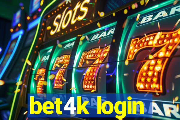 bet4k login