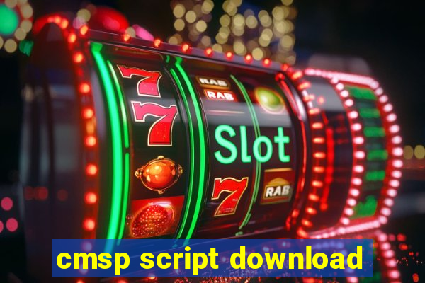 cmsp script download