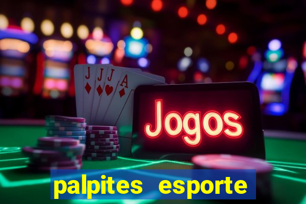 palpites esporte net jogos de hoje