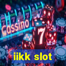 iikk slot