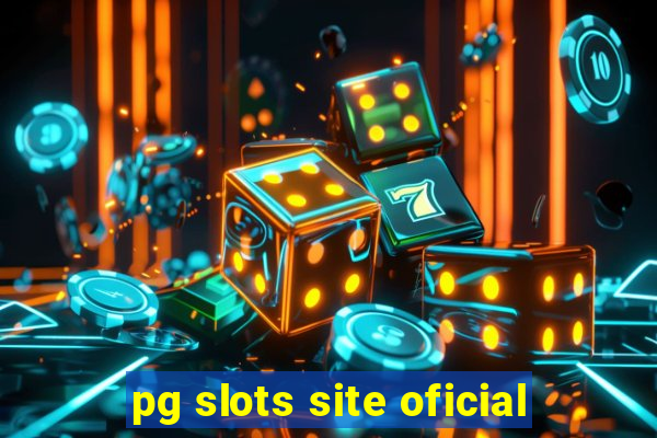 pg slots site oficial