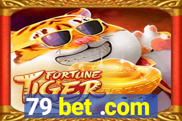 79 bet .com