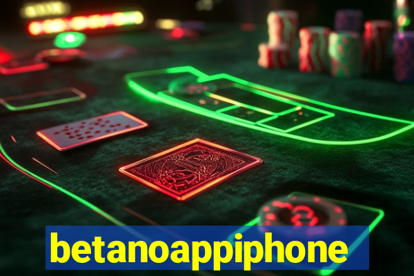 betanoappiphone