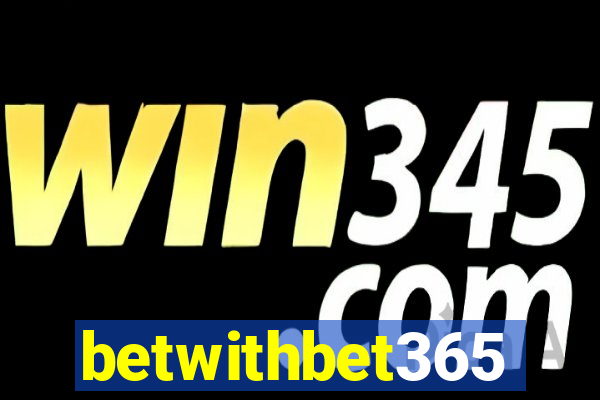 betwithbet365