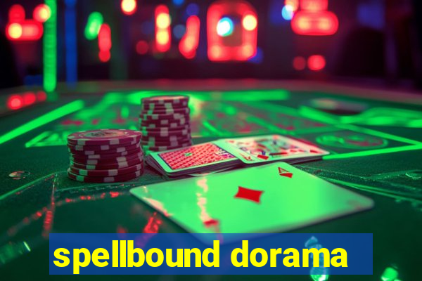 spellbound dorama