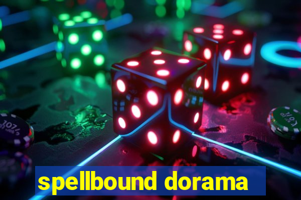 spellbound dorama