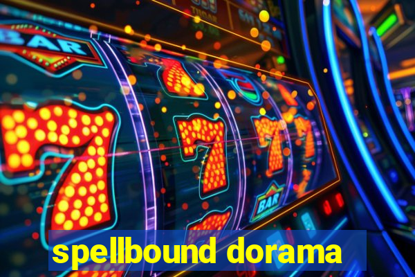 spellbound dorama