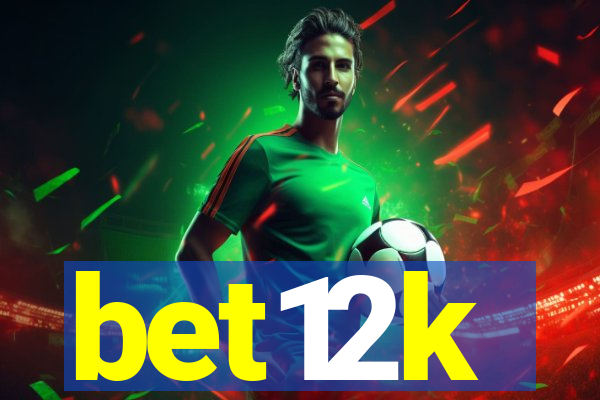 bet12k