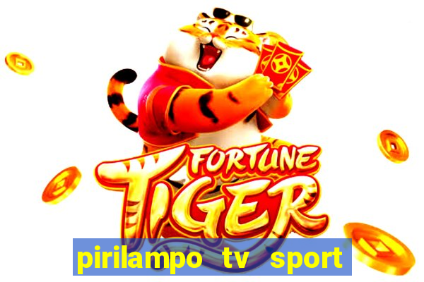 pirilampo tv sport tv 5