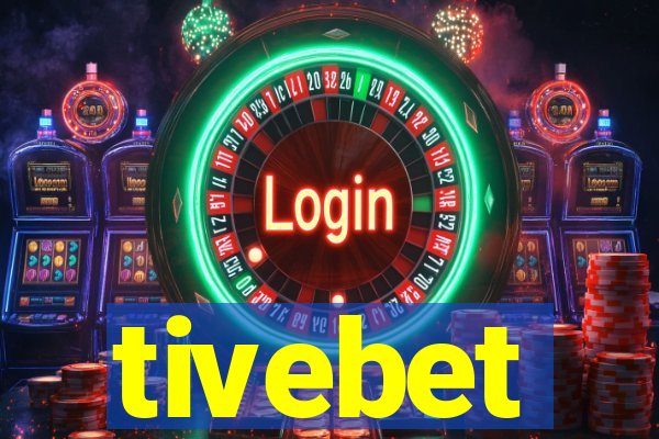 tivebet