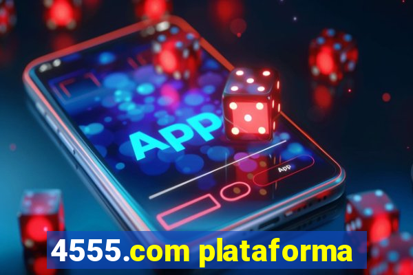 4555.com plataforma