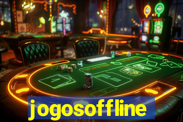 jogosoffline