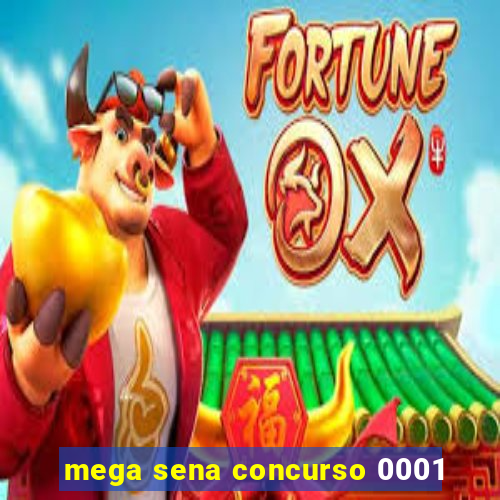 mega sena concurso 0001