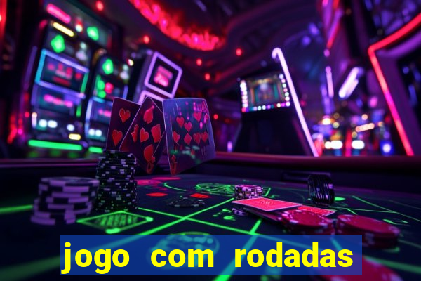 jogo com rodadas gratis sem deposito