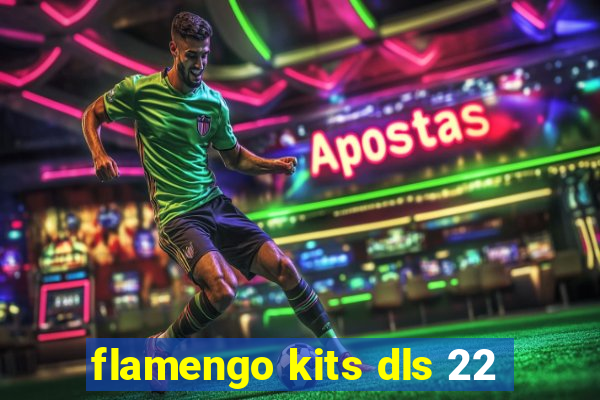 flamengo kits dls 22