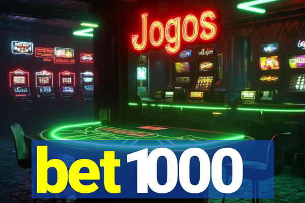 bet1000