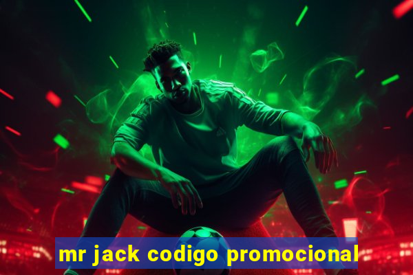 mr jack codigo promocional