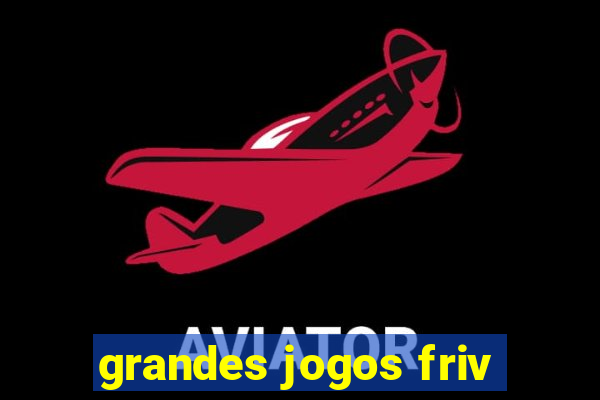 grandes jogos friv