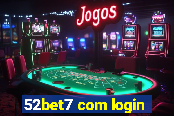 52bet7 com login