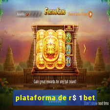 plataforma de r$ 1 bet