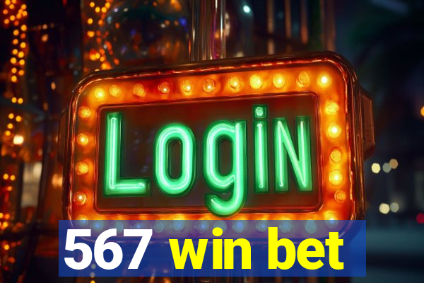 567 win bet