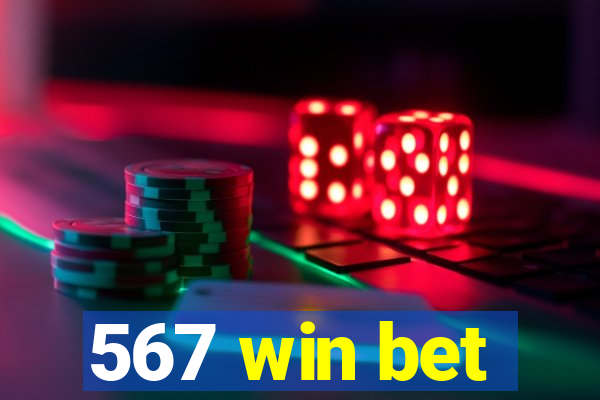 567 win bet