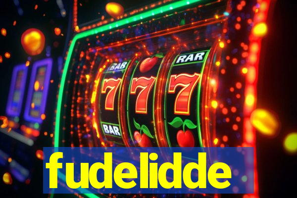 fudelidde